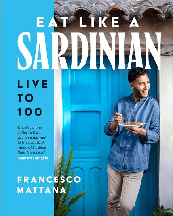 Mangez comme un sarde: Vivez jusqu'à 100 par Francesco Mattana - Livre
