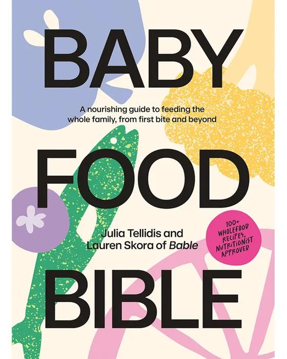 Bible de la nourriture pour bébés par Julia Tellidis et Lauren Skora - Livre