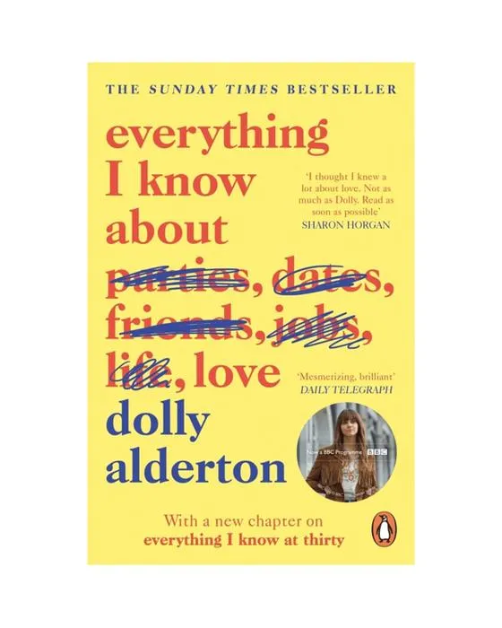 Tout ce que je sais sur l'amour par Dolly Alderton - Livre