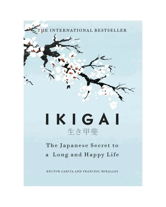 Ikigai: Le secret japonais d'une longue et heureuse vie par Hector Garcia et Francesc Miralles - Livre